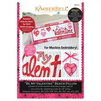 “Be My Valentine” Bench Pillow – Machine Embroidery CD